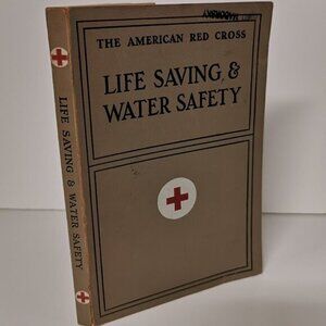 1937 American Red Cross Life Saving Water Safety Book First Aid Vintage Counsell